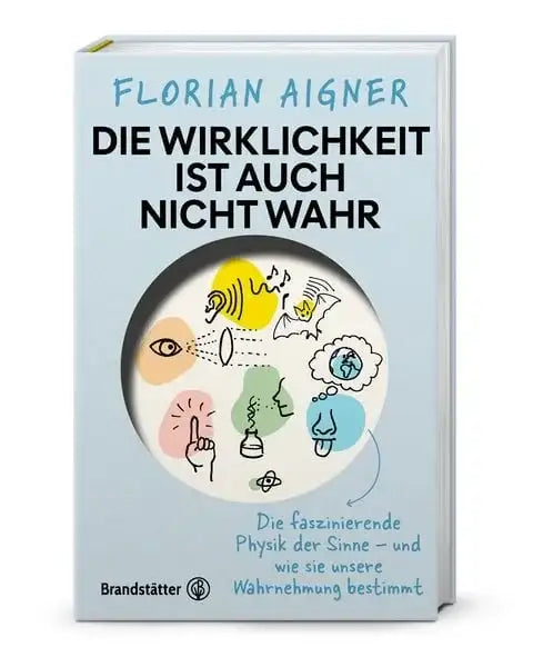 Die Wirklichkeit ist auch nicht wahr