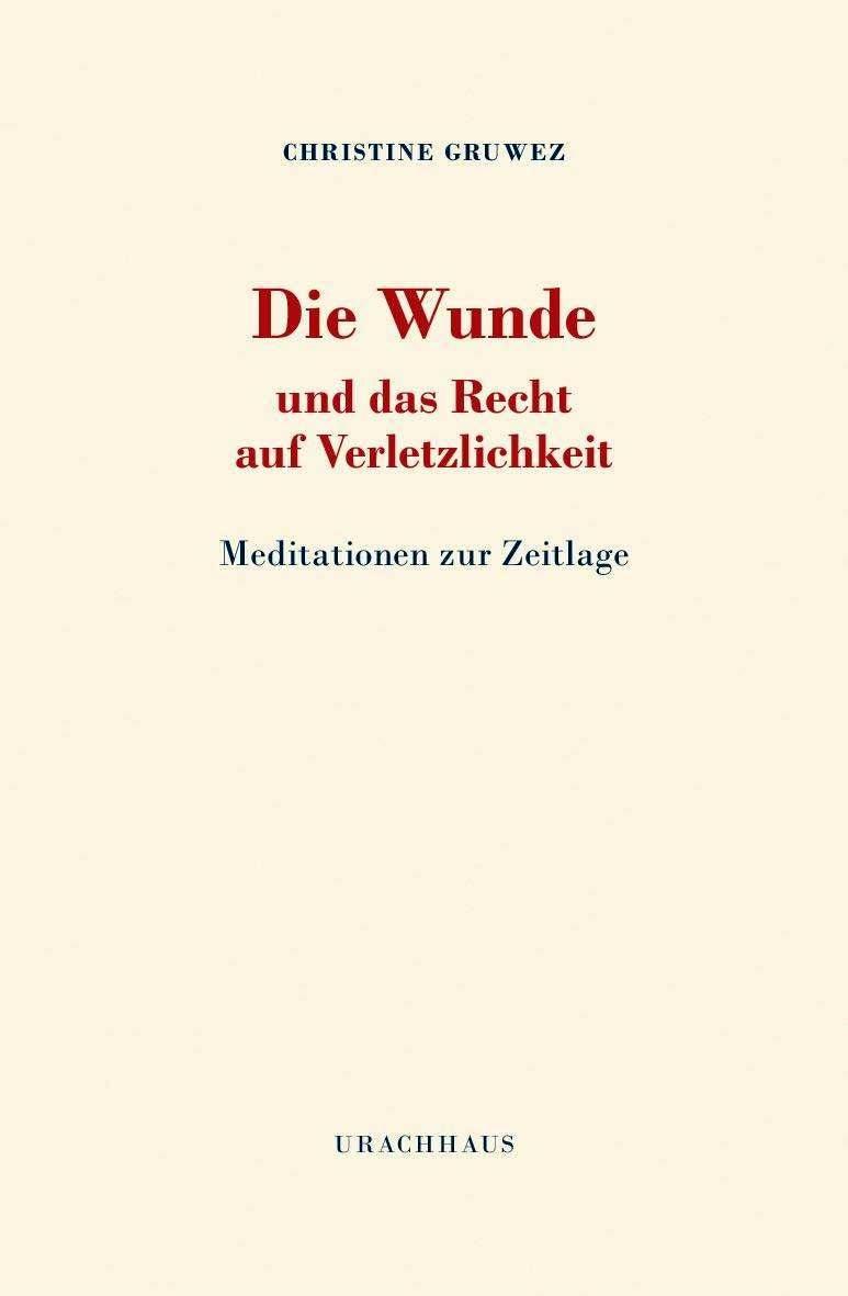 Die Wunde und das Recht auf Verletzlichkeit Urachhaus