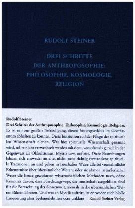 Drei Schritte der Anthroposophie Rudolf Steiner Verlag