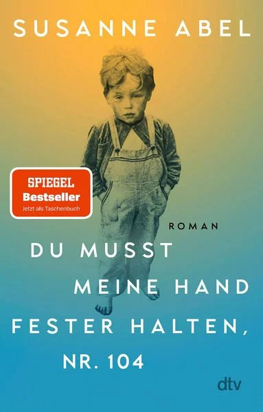 Du musst meine Hand fester halten, Nr. 104 (Taschenbuch)