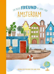 Ein bester Freund in jeder Stadt - Amsterdam Anna Mucha