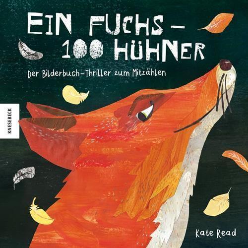 Ein Fuchs - 100 Hühner Knesebeck Verlag