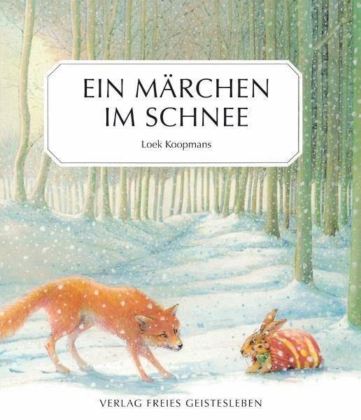 Ein Märchen im Schnee - www. kunstundspiel .de 9783772511363