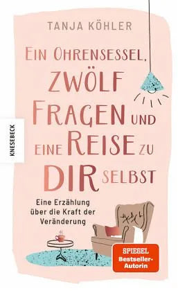 Ein Ohrensessel, zwölf Fragen und eine Reise zu dir selbst - 9783957289223 Knesebeck Verlag