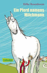 Ein Pferd namens Milchmann - www. kunstundspiel .de 9783551356635