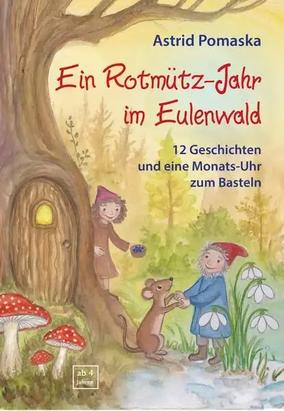 ein-rotmuetz-jahr-im-eulenwald-taschenbuch-astrid-pomaska - kunstundspiel 