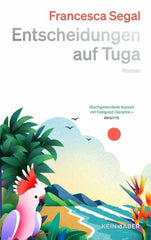 Entscheidungen auf Tuga - 9783036950778 Kein und Aber Verlag