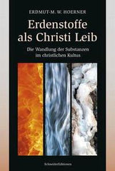 Erdenstoffe als Christi Leib - www. kunstundspiel .de 9783943305739