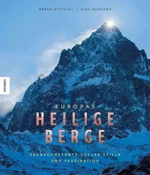 Europas heilige Berge Knesebeck Verlag