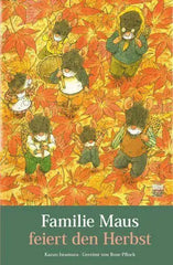 Familie Maus feiert den Herbst Nord Süd Verlag