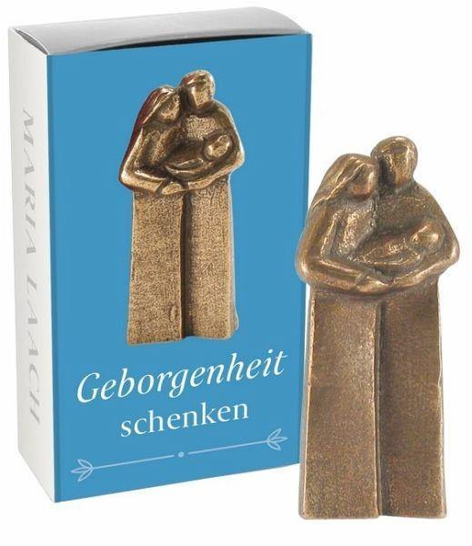 Figur "Geborgenheit schenken" Maria Laach