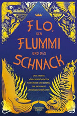Flo, der Flummi und das Schnack - www. kunstundspiel .de 9783462000412