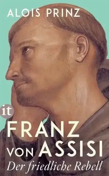 Franz von Assisi - 9783458684350 Insel Verlag