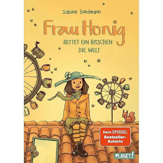 Frau Honig rettet ein bisschen die Welt (Bd.6) Planet! Verlag