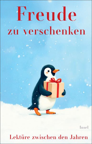 Freude zu verschenken - Lektüre zwischen den Jahren