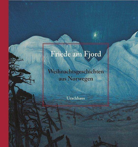 Friede am Fjord Urachhaus Verlag