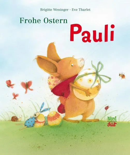 Frohe Ostern Pauli - 9783314102226 Nord Süd Verlag