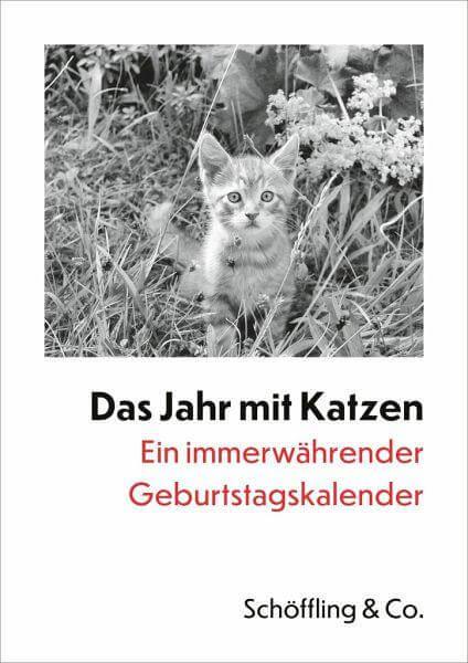 Geburtstagskalender - Das Jahr mit Katzen Schöffling & Co.