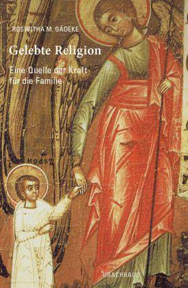 Gelebte Religion Urachhaus Verlag