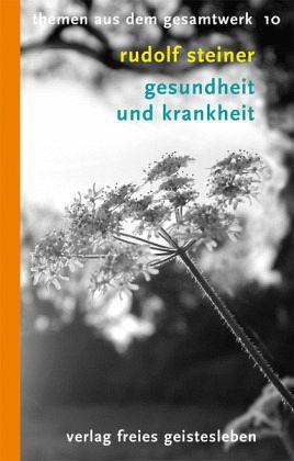 Gesundheit und Krankheit Verlag Freies Geistesleben