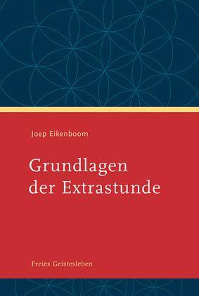 Grundlagen der Extrastunde Verlag Freies Geistesleben