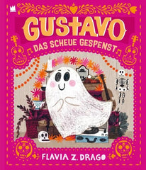 Gustavo, das scheue Gespenst - 9783968260259 Von Hacht