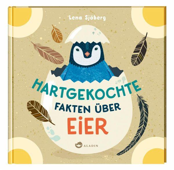 Hartgekochte Fakten über Eier - www. kunstundspiel .de 9783848901685