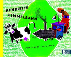 henriette-bimmelbahn-gebundene-ausgabe-james-kruess - kunstundspiel 