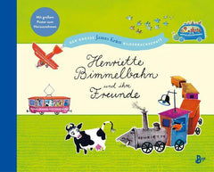 Henriette Bimmelbahn und ihre Freunde - www. kunstundspiel .de 9783414826398