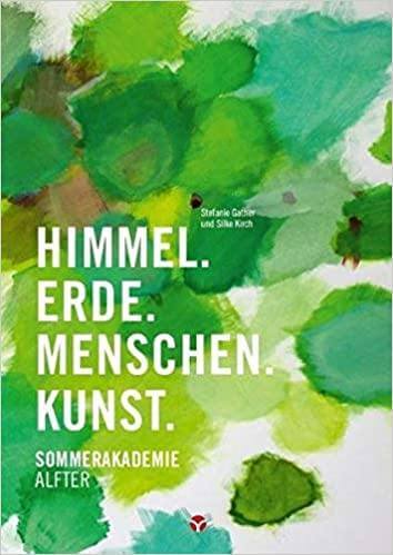 Himmel. Erde. Menschen. Kunst. Info3 Verlag