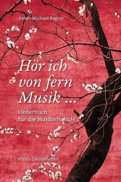 Hör ich von fern Musik... Verlag Freies Geistesleben