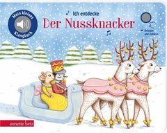 Ich entdecke Der Nussknacker (Mein kleines Klangbuch) - 9783219120417 Annette Betz Verlag