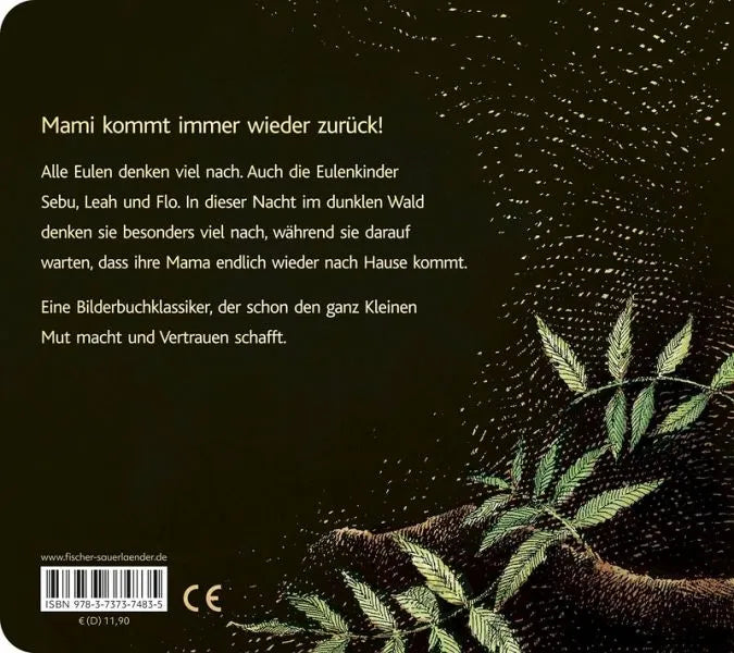 Ich will meine Mami! - 9783737374835 Sauerländer Verlag