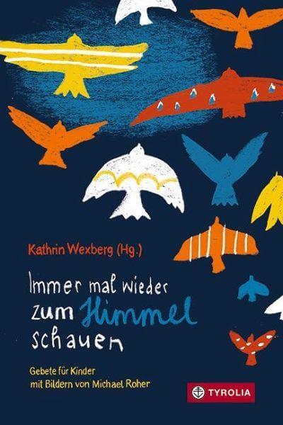 Immer mal wieder zum Himmel schauen Tyrolia