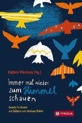 Immer mal wieder zum Himmel schauen Tyrolia