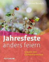 Jahresfeste anders feiern - www. kunstundspiel .de 9783856362768