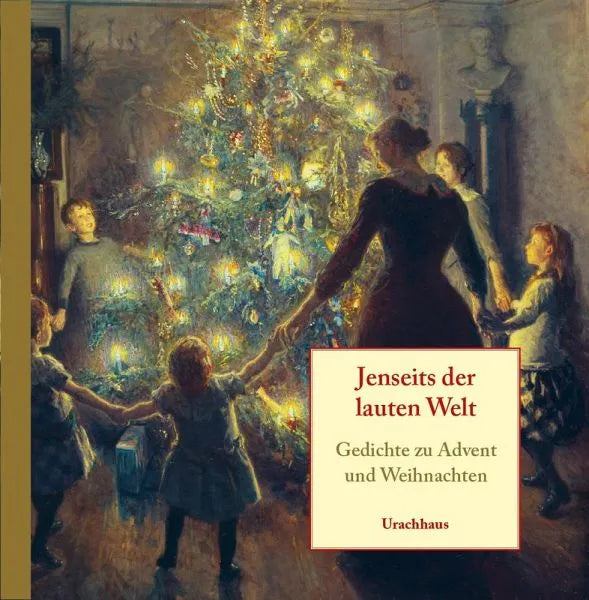 Jenseits der lauten Welt - 9783825154400 Urachhaus Verlag