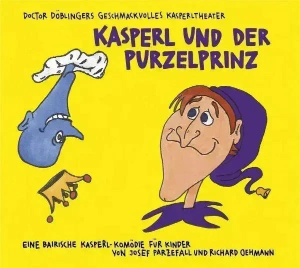 Kasperl und der Purzelprinz Verlag Antje Kunstmann