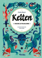 Kelten - Magie & Folklore - 9788863127720 White Star