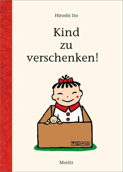 Kind zu verschenken! Moritz Verlag