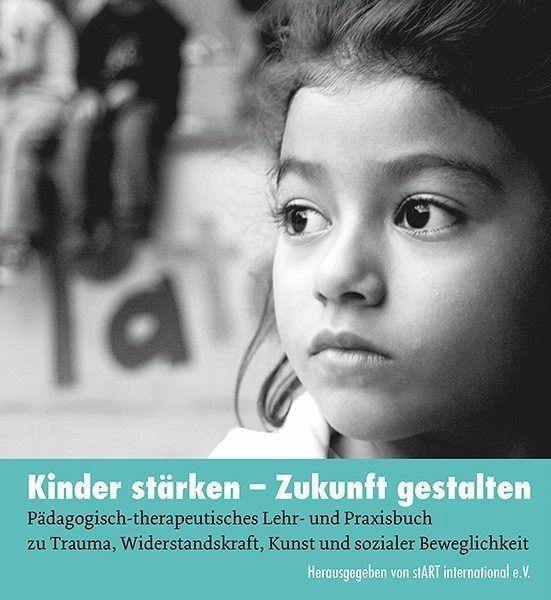Kinder stärken - Zukunft gestalten - www. kunstundspiel .de 9783772528798