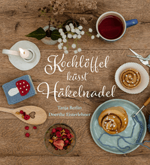 Kochlöffel küsst Häkelnadel - 978-3-7725-3136-1 kunstundspiel 