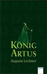 König Artus - www. kunstundspiel .de 9783401502021