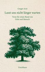Lasst uns nicht länger warten Urachhaus Verlag