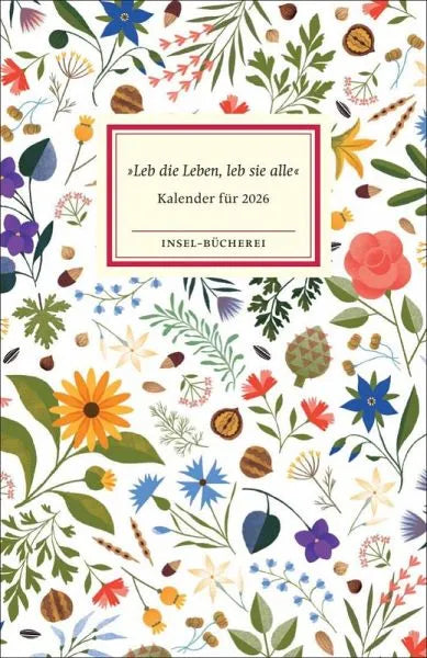 ,,Leb die Leben, leb sie alle'' Kalender 2026 Insel-Bücherei - 9783458645023 Insel Verlag