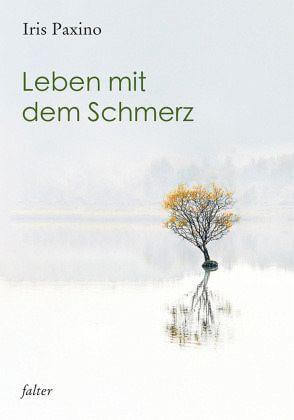 Leben mit dem Schmerz Verlag Freies Geistesleben