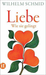 Liebe -Wie sie gelingt- - www. kunstundspiel .de 9783458681519