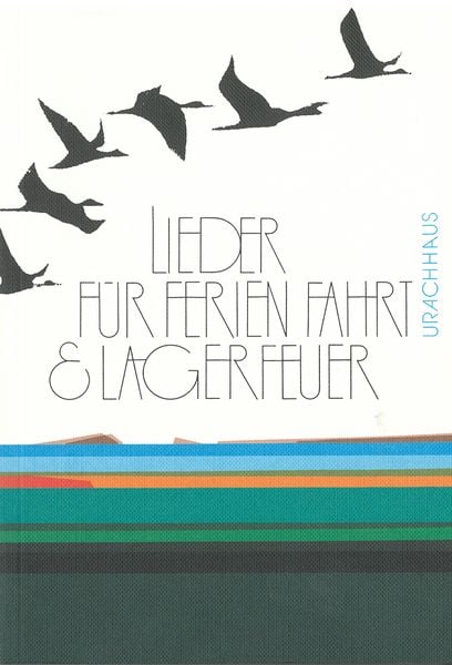 Lieder für Ferien, Fahrt und Lagerfeuer