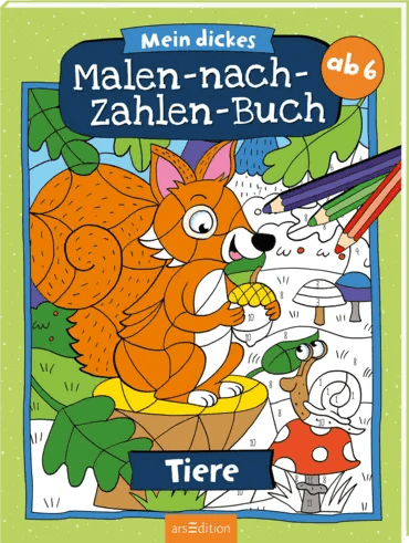 Mein dickes Malen-nach-Zahlen-Buch - Tiere ars edition