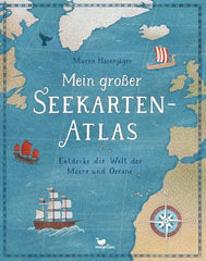 Mein großer Seekarten-Atlas - Entdecke die Welt der Meere und Ozeane - 9783734860003 kunstundspiel 